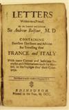 ITALY BALFOUR, ANDREW. Letters . . . Containing Excellent Directions and Advices for Travelling thro'' France and Italy. 1700